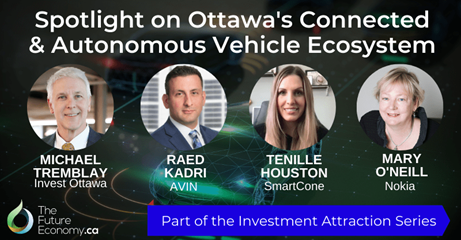 Spotlight on Ottawa’s Connected and Autonomous Vehicle Ecosystem